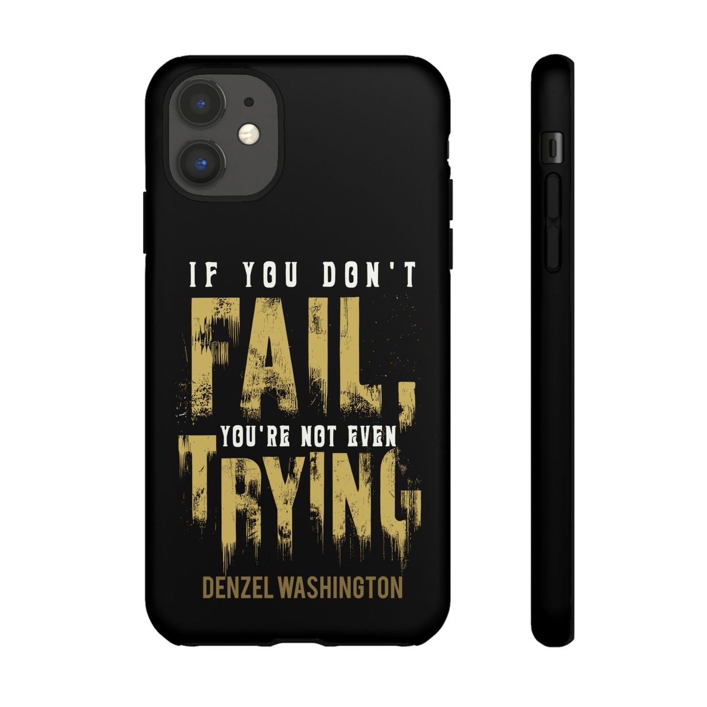 If You Dont Fail Yo're Not Even Trying - Mobile Case