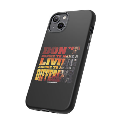 Aspire to Make Difference Design - Mobile Case