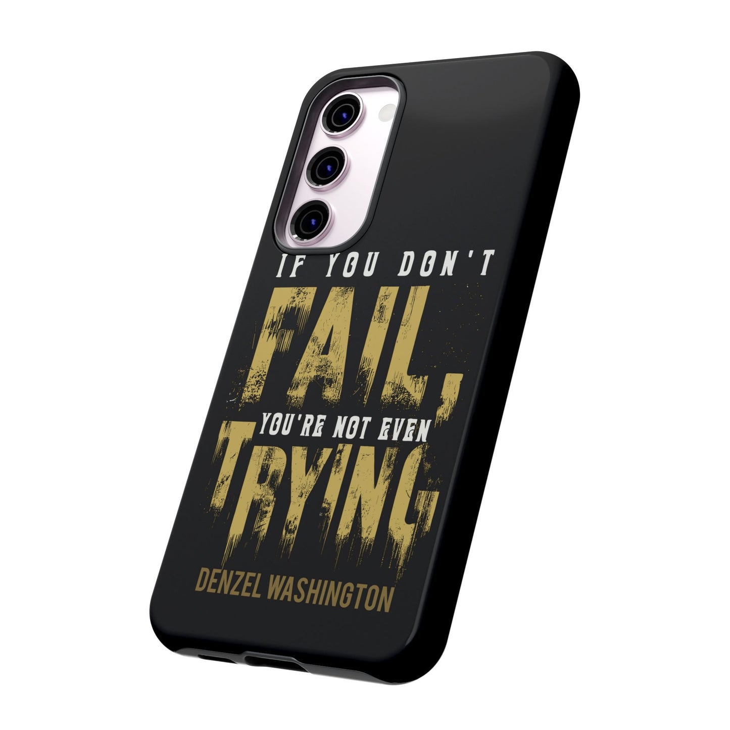 If You Dont Fail Yo're Not Even Trying - Mobile Case