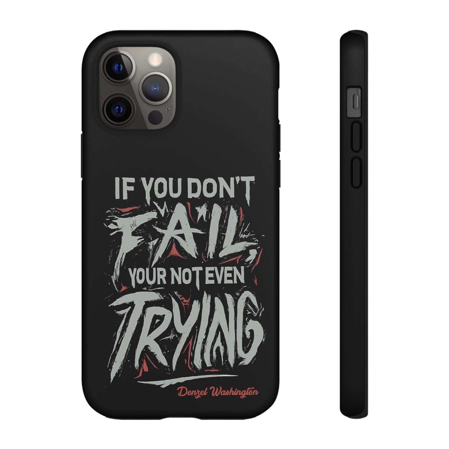 If You Dont Fail Yo're Not Even Trying Design 2 - Mobile Case