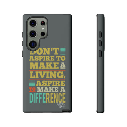 Aspire To Make Difference Text Design - Mobile Case