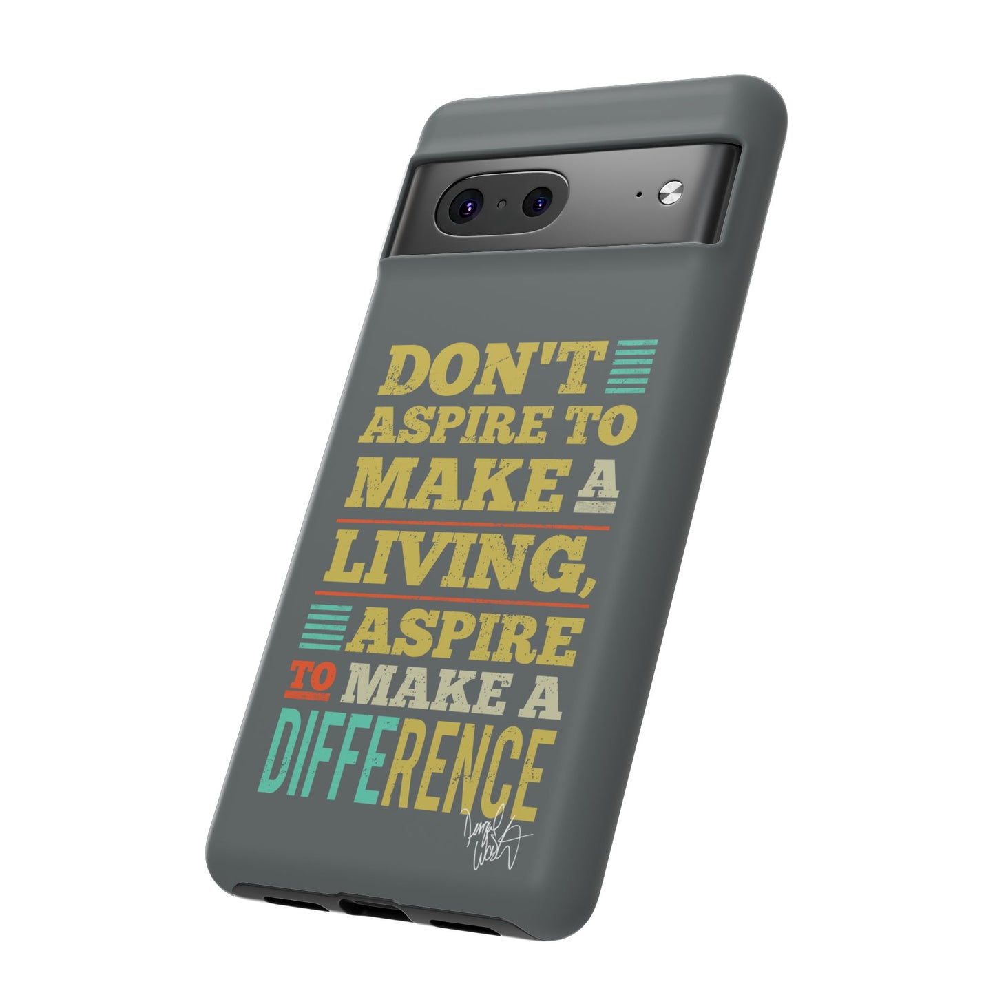 Aspire To Make Difference Text Design - Mobile Case