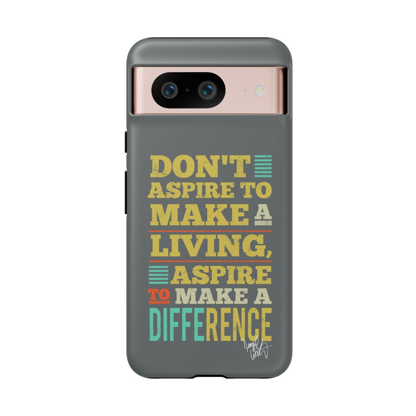 Aspire To Make Difference Text Design - Mobile Case