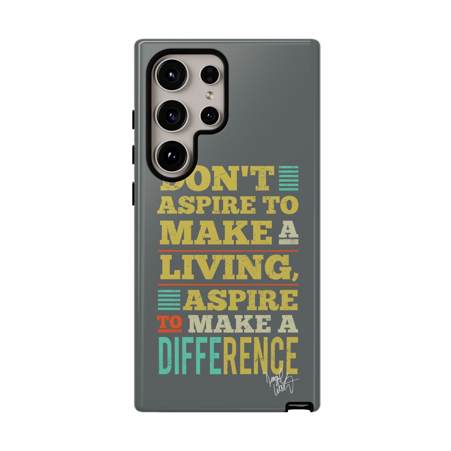 Aspire To Make Difference Text Design - Mobile Case