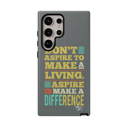 Aspire To Make Difference Text Design - Mobile Case