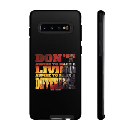 Aspire to Make Difference Design - Mobile Case