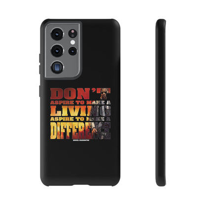 Aspire to Make Difference Design - Mobile Case