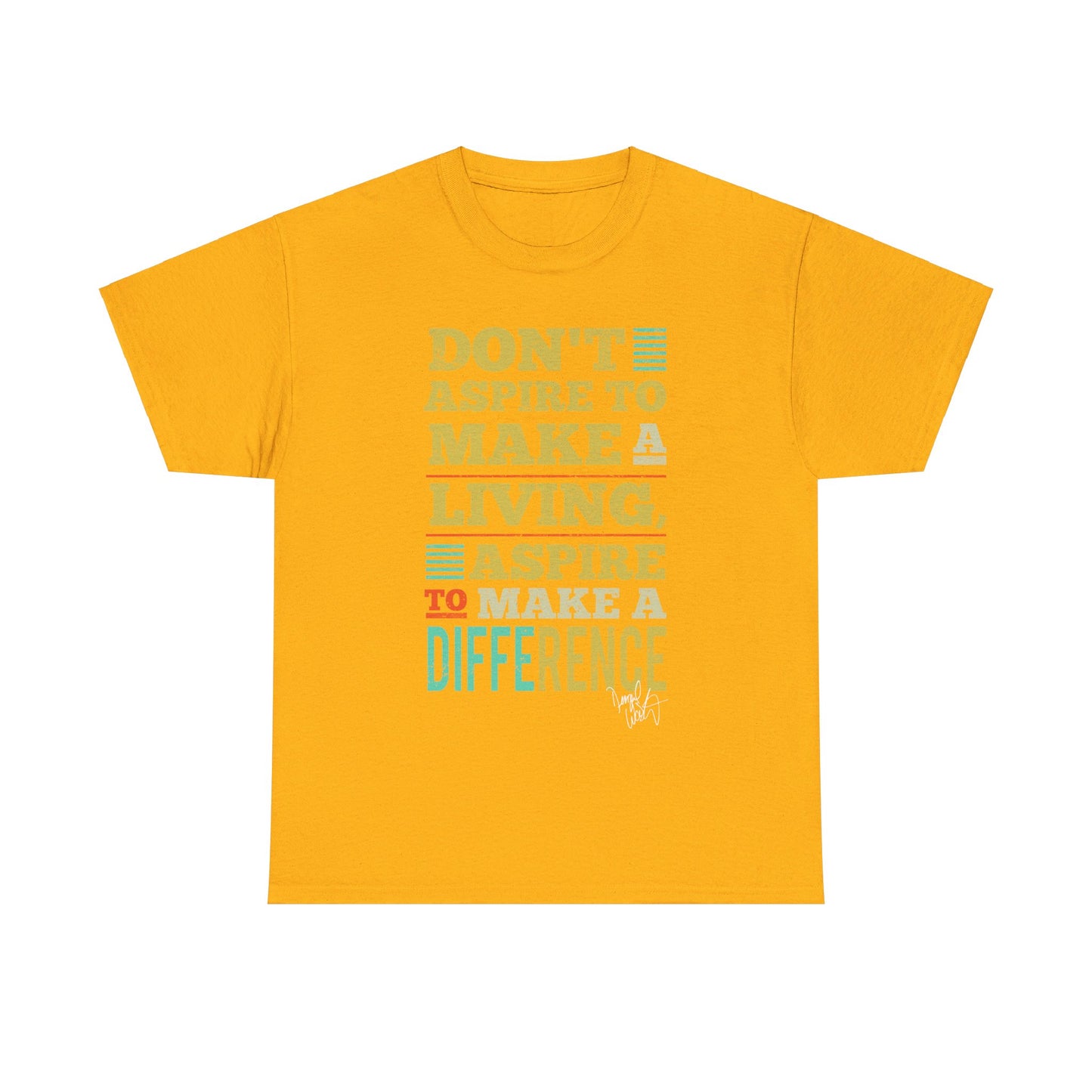 Unisex Aspire To Make Difference Text Design - Tee