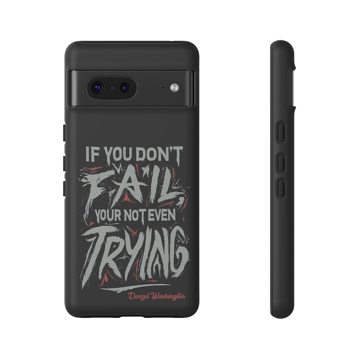 If You Dont Fail Yo're Not Even Trying Design 2 - Mobile Case