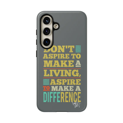 Aspire To Make Difference Text Design - Mobile Case