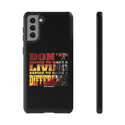 Aspire to Make Difference Design - Mobile Case