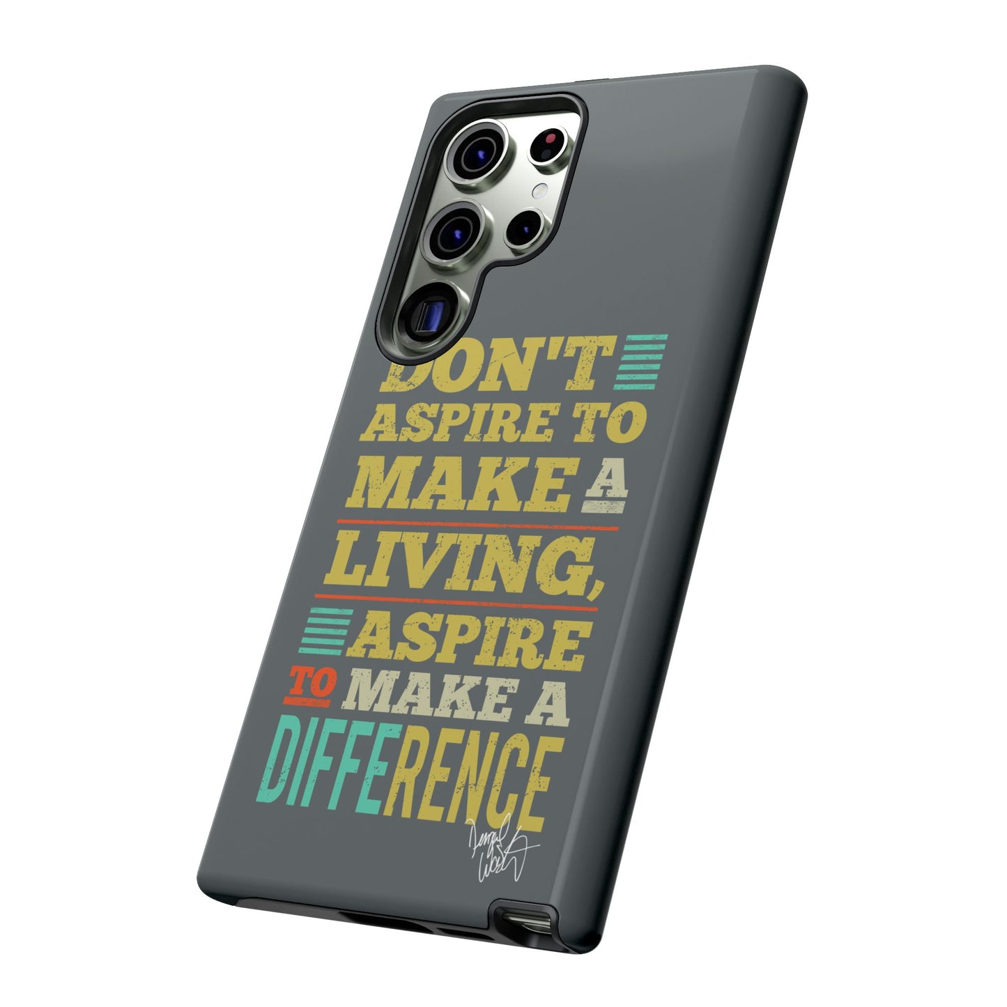 Aspire To Make Difference Text Design - Mobile Case