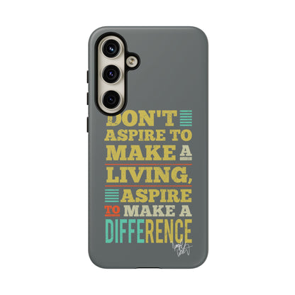 Aspire To Make Difference Text Design - Mobile Case