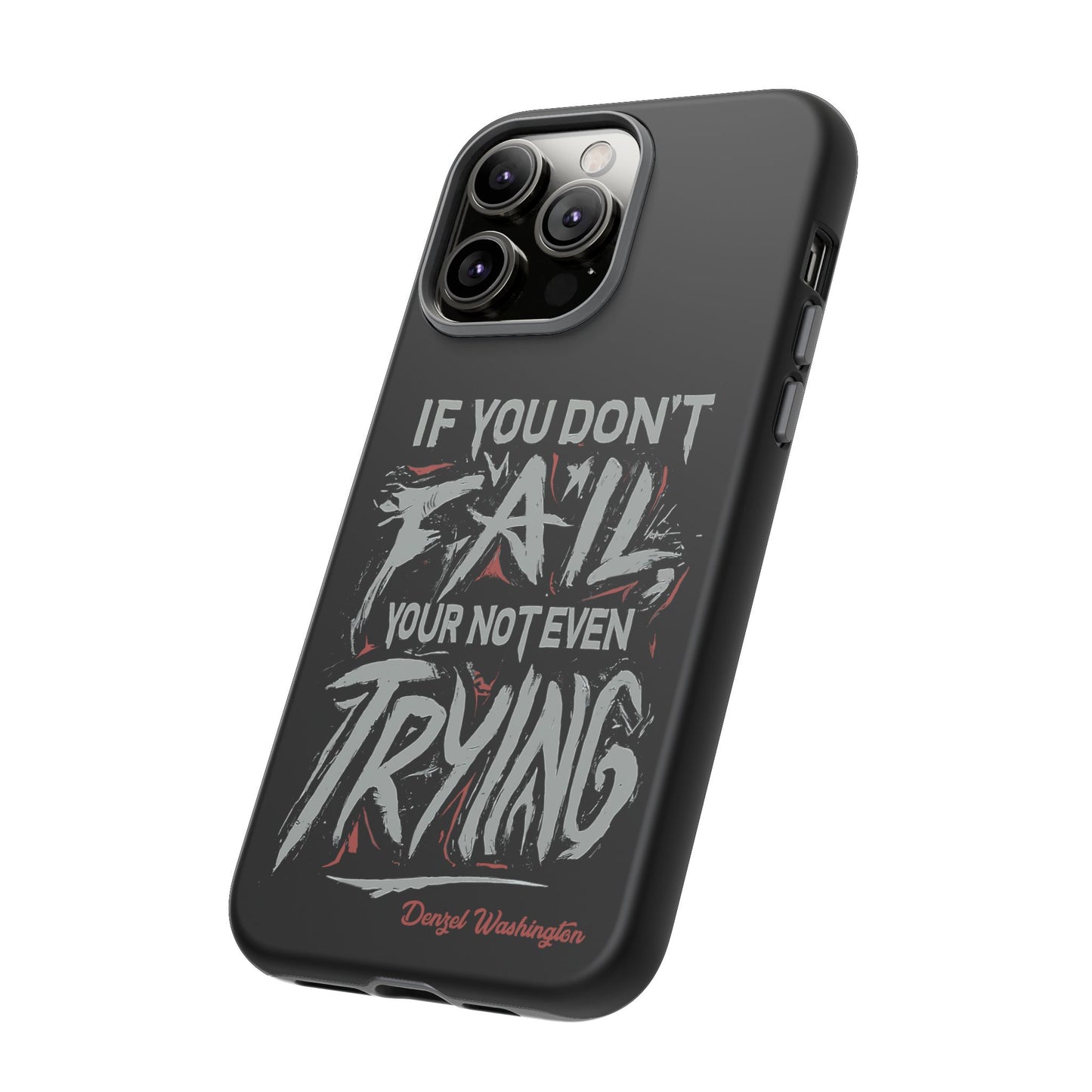 If You Dont Fail Yo're Not Even Trying Design 2 - Mobile Case