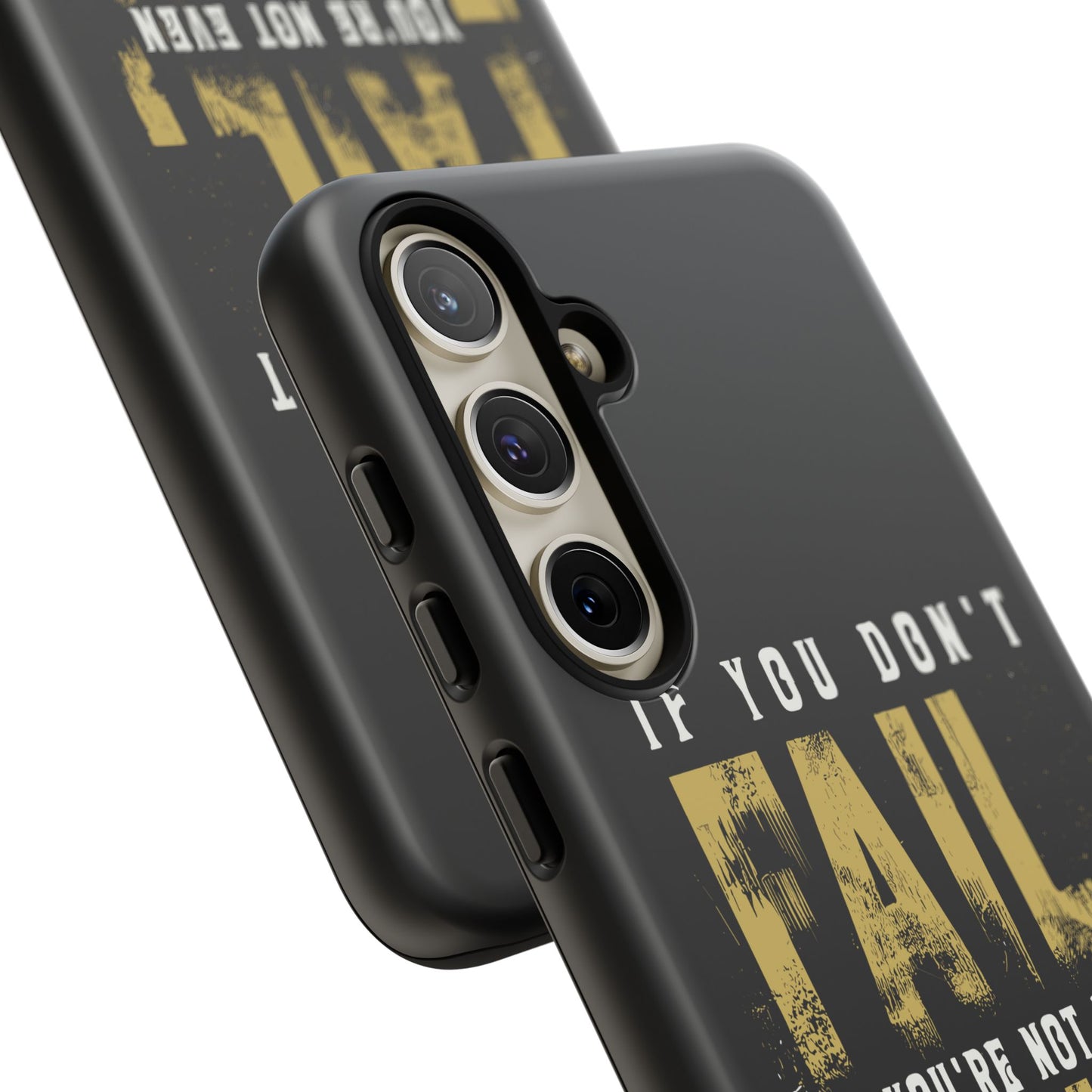 If You Dont Fail Yo're Not Even Trying - Mobile Case